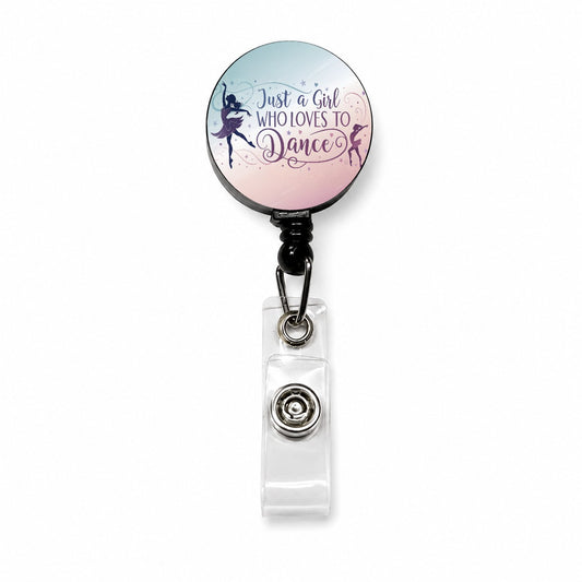 Just A Girl Who Loves To Dance Cute Retractable ID Key Card Name Tag Badge Holder with Clip