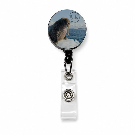 Walrus Saying Bruh Funny Retractable ID Key Card Name Tag Badge Holder with Clip