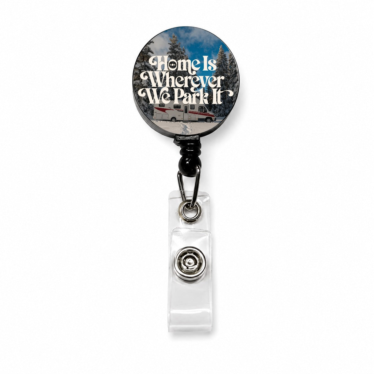 Home Wherever Park It RV Camper Funny Winter Retractable ID Key Card Name Tag Badge Holder with Clip
