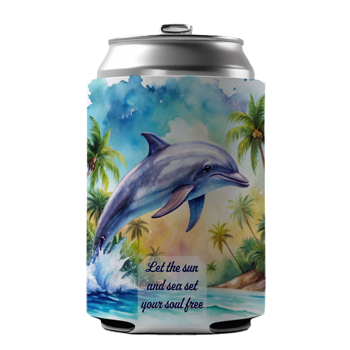 Sun Sea Set Soul Free Inspirational Dolphin Tropical Can Cooler Beer Soda Drink Insulated Holder Sleeve Hugger