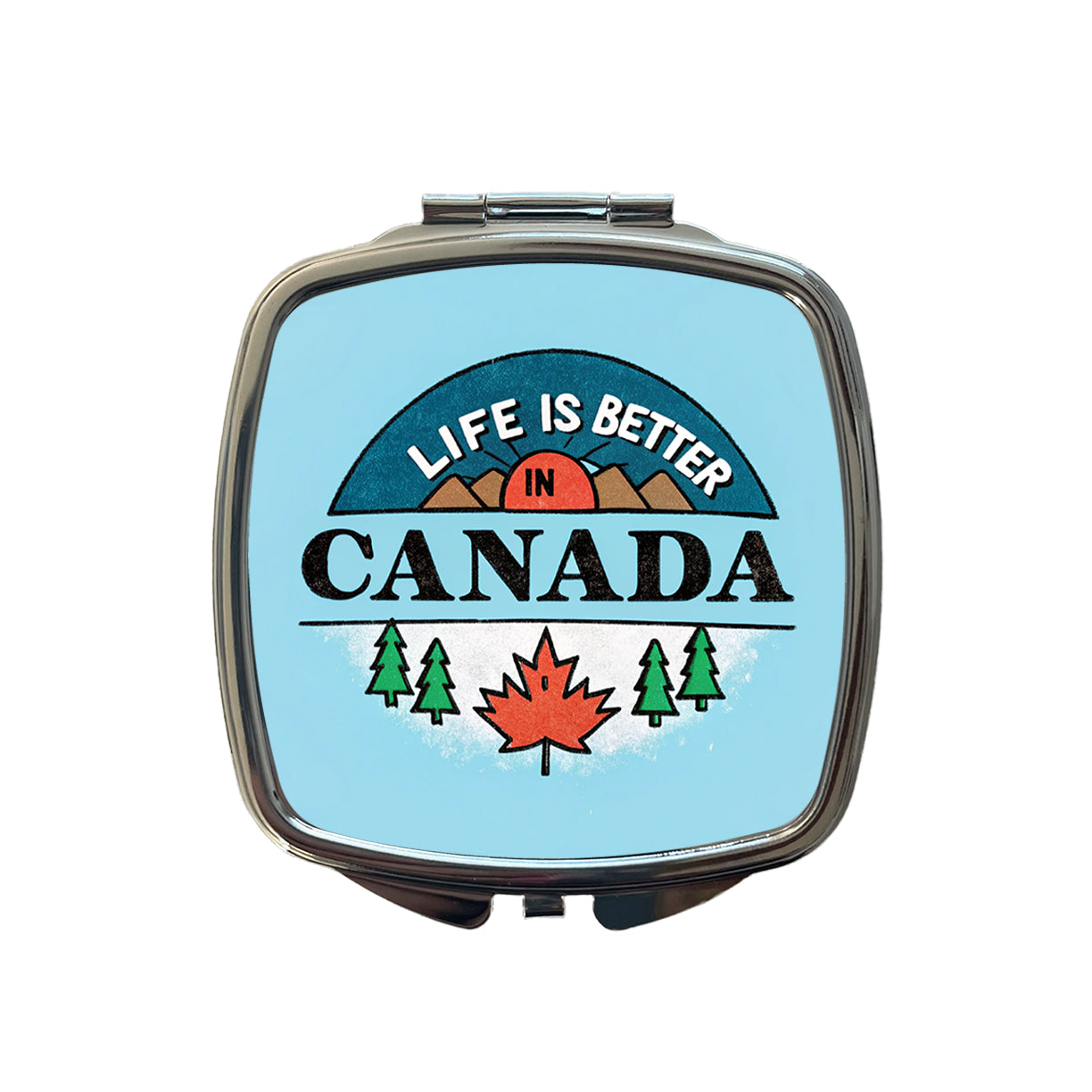 Life Is Better In Canada Small Travel Purse Handbag Pocket Makeup Compact Mirror