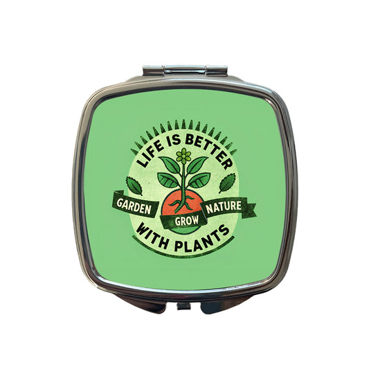 Life Is Better With Plants Small Travel Purse Handbag Pocket Makeup Compact Mirror