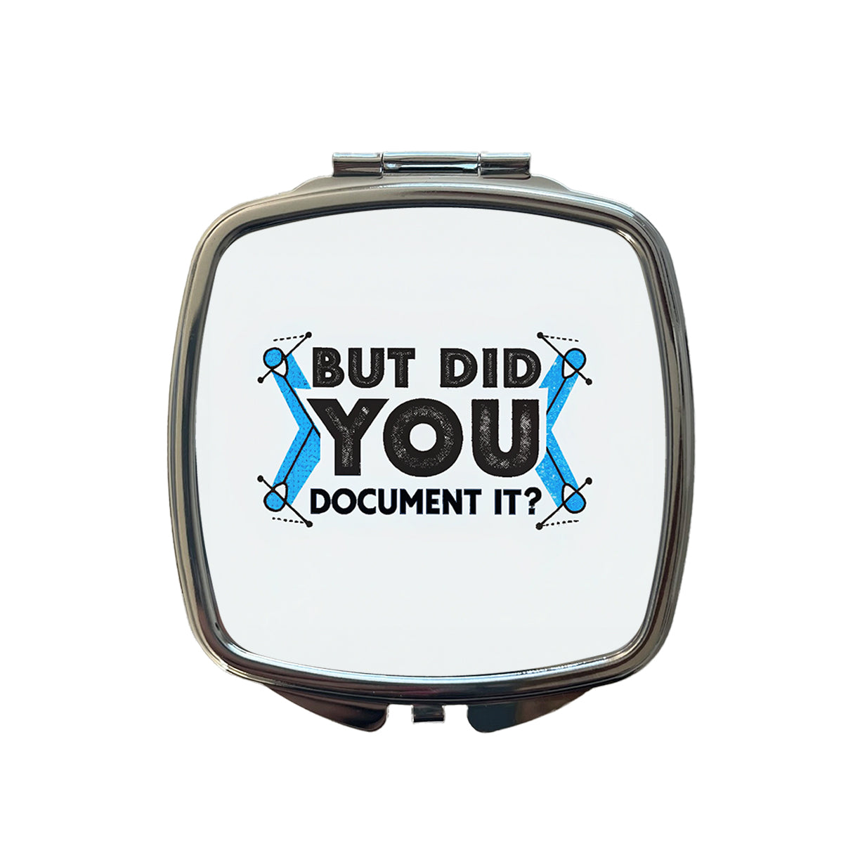 But Did You Document It Small Travel Purse Handbag Pocket Makeup Compact Mirror