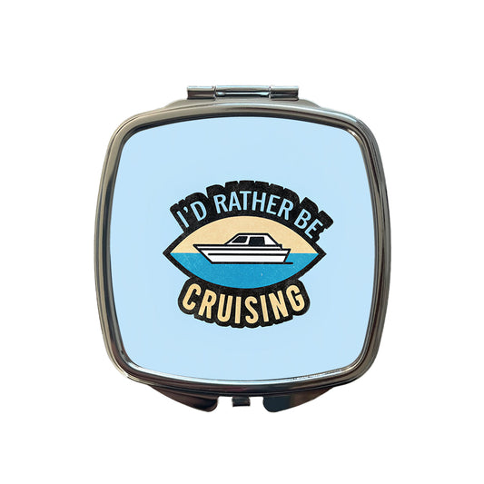 I'd Rather Be Cruising Cruise Travel Small Travel Purse Handbag Pocket Makeup Compact Mirror