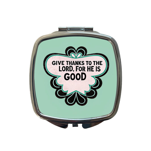 Give Thanks To The Lord For He Is Good Psalm Bible Verse Christian Small Travel Purse Handbag Pocket Makeup Compact Mirror