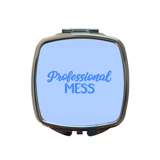 Professional Mess Funny Text Small Travel Purse Handbag Pocket Makeup Compact Mirror