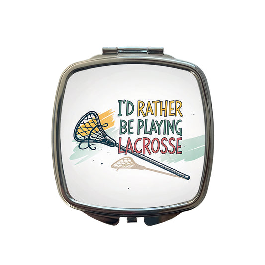 I'd Rather Be Playing Lacrosse Small Travel Purse Handbag Pocket Makeup Compact Mirror