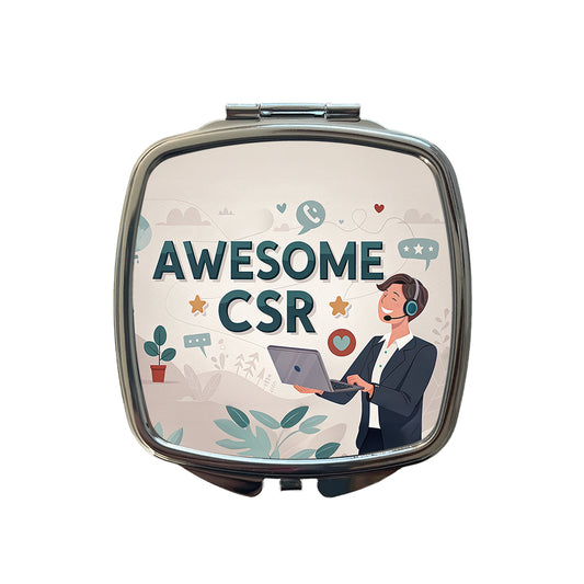 Awesome CSR Customer Service Rep Inspirational Small Travel Purse Handbag Pocket Makeup Compact Mirror