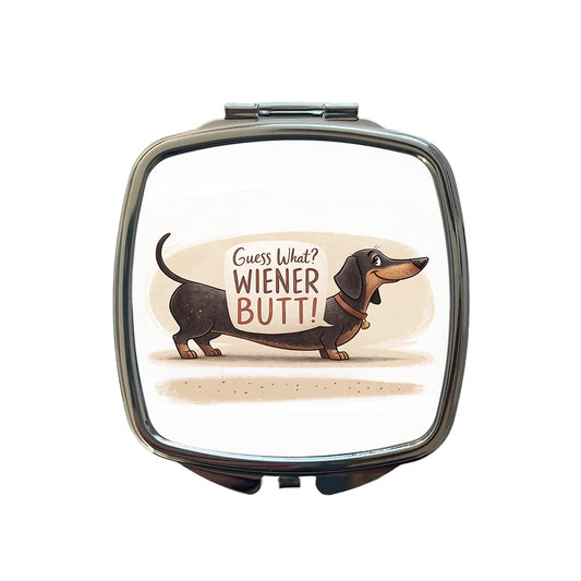 Guess What Wiener Butt Dachshund Funny Small Travel Purse Handbag Pocket Makeup Compact Mirror