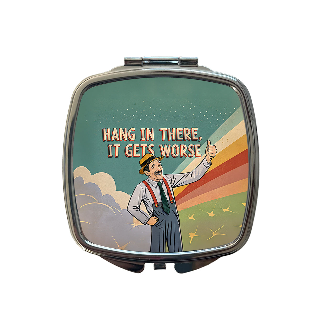 Hang In There It Gets Worse Funny Advice Retro Advertisement Small Travel Purse Handbag Pocket Makeup Compact Mirror
