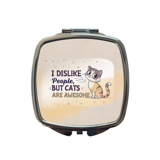 I Dislike People But Cats Are Awesome Funny Small Travel Purse Handbag Pocket Makeup Compact Mirror