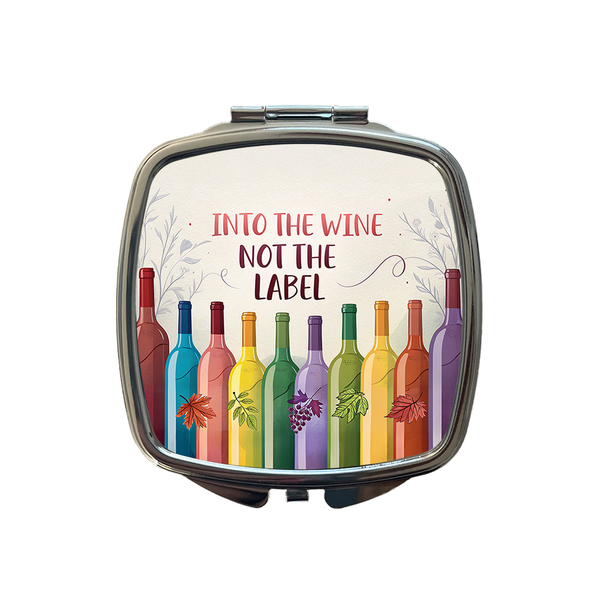 Into The Wine Not The Label Rainbow Bottles Funny Small Travel Purse Handbag Pocket Makeup Compact Mirror