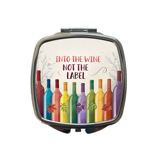Into The Wine Not The Label Rainbow Bottles Funny Small Travel Purse Handbag Pocket Makeup Compact Mirror