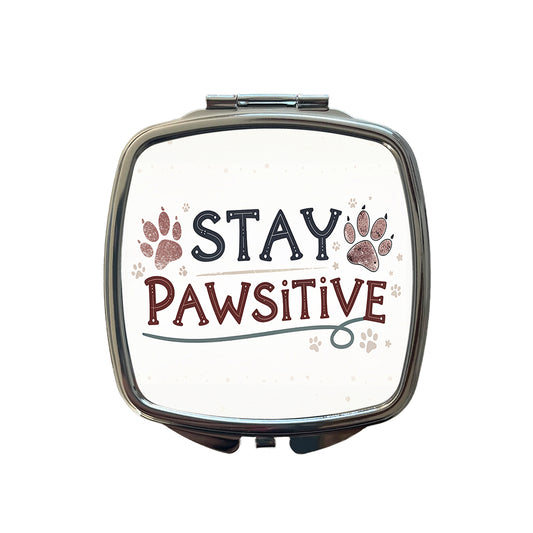 Stay Pawsitive Positive Paw Prints Inspirational Funny Small Travel Purse Handbag Pocket Makeup Compact Mirror