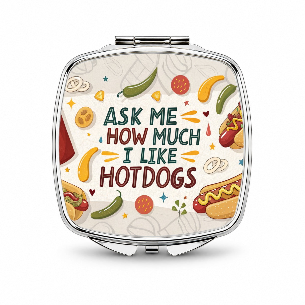Ask Me How Much I Like Hot Dogs Funny Small Travel Purse Handbag Pocket Makeup Compact Mirror