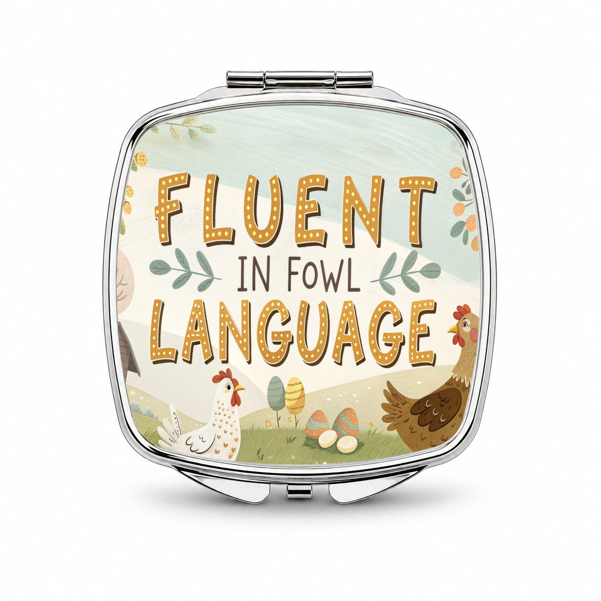 Fluent In Fowl Language Funny Chicken Foul Small Travel Purse Handbag Pocket Makeup Compact Mirror
