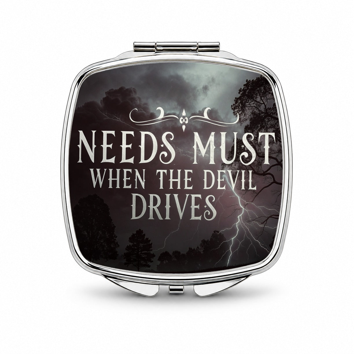Needs Must When The Devil Drives Old Proverb Small Travel Purse Handbag Pocket Makeup Compact Mirror
