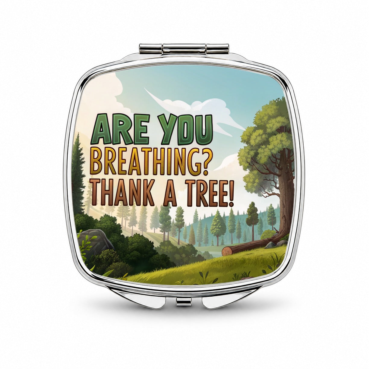 Are You Breathing Thank A Tree Conservation Funny Small Travel Purse Handbag Pocket Makeup Compact Mirror