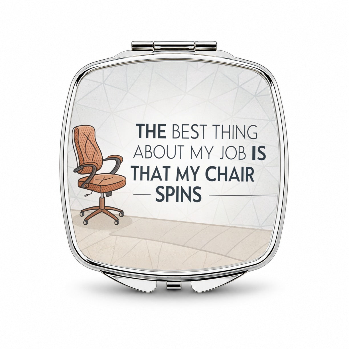 Best Thing About My Job Is My Chair Spins Funny Small Travel Purse Handbag Pocket Makeup Compact Mirror