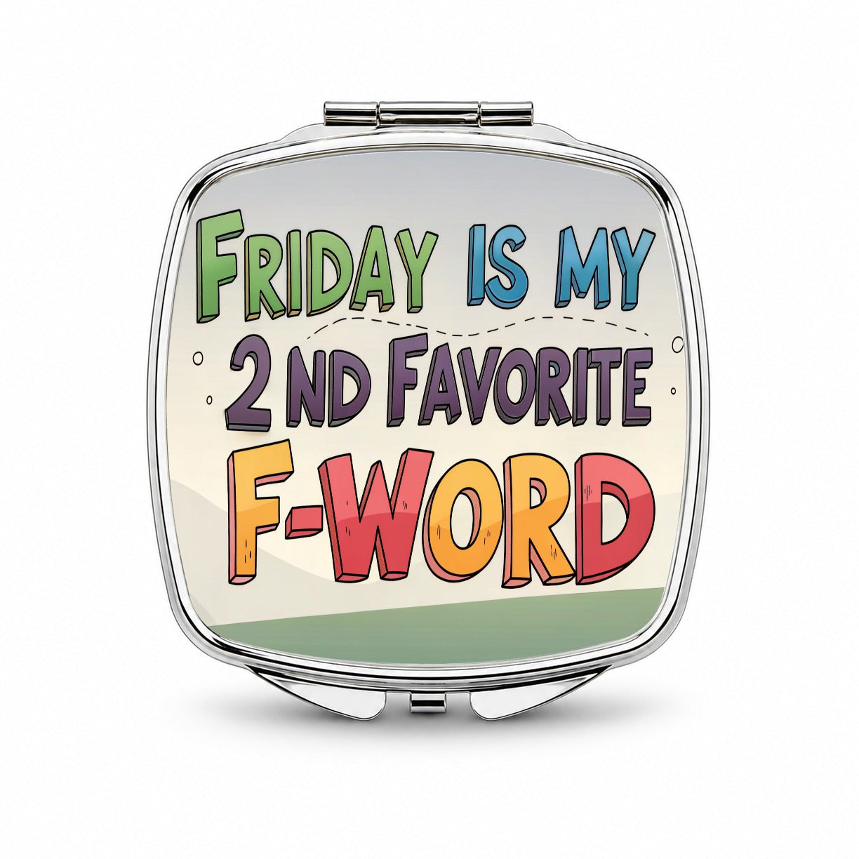 Friday is My 2nd Second Favorite F-Word Funny Small Travel Purse Handbag Pocket Makeup Compact Mirror