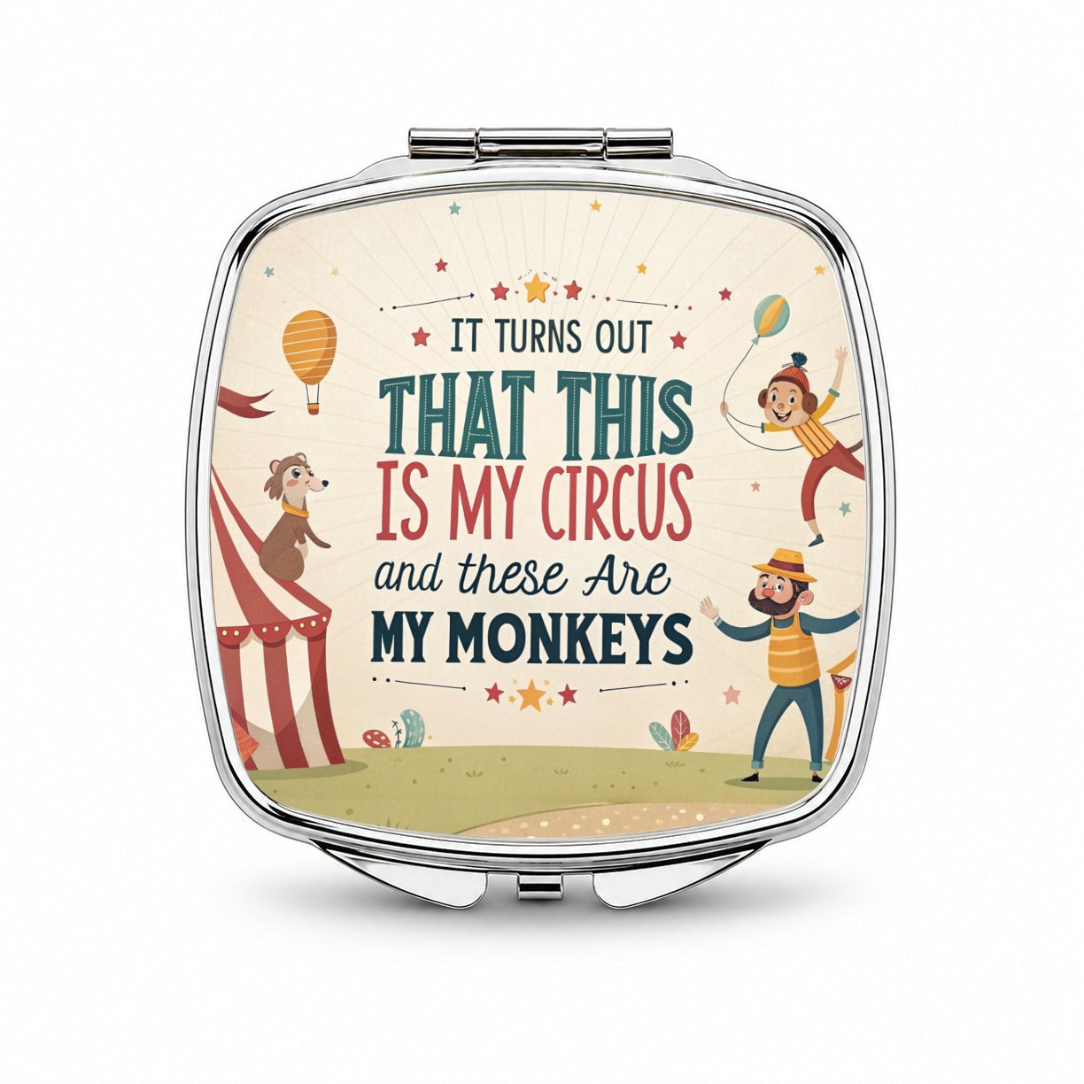 It Turns Out That This Is My Circus These Are My Monkeys Funny Small Travel Purse Handbag Pocket Makeup Compact Mirror