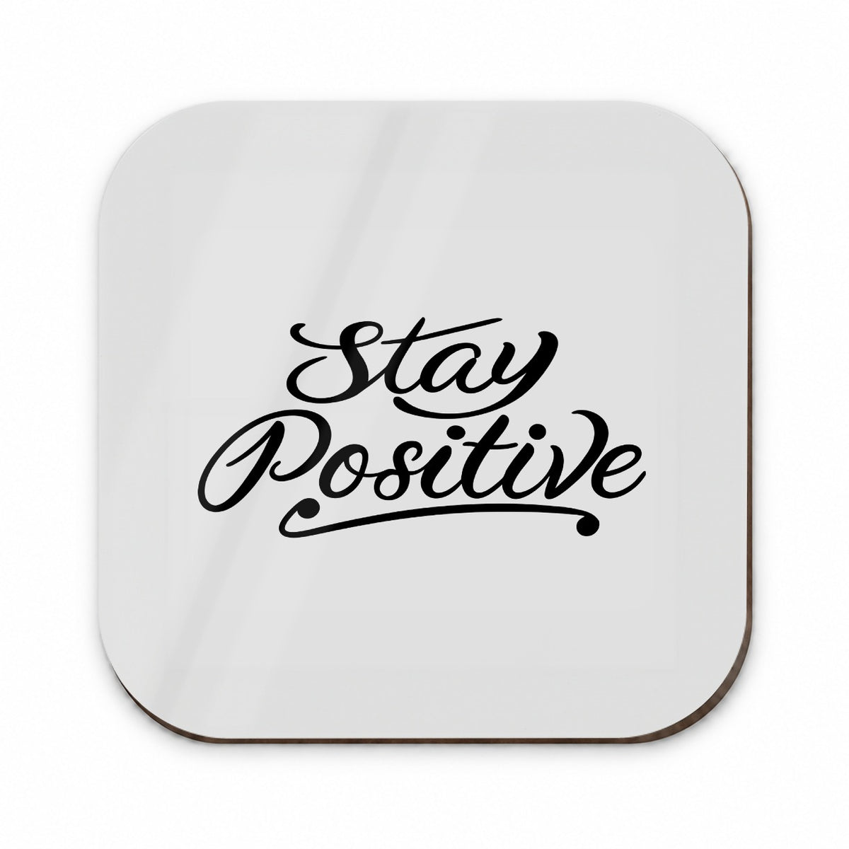 Stay Positive Fridge Magnet