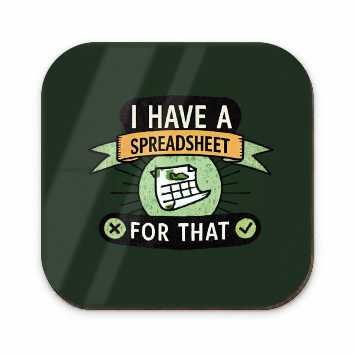I Have A Spreadsheet For That Fridge Magnet