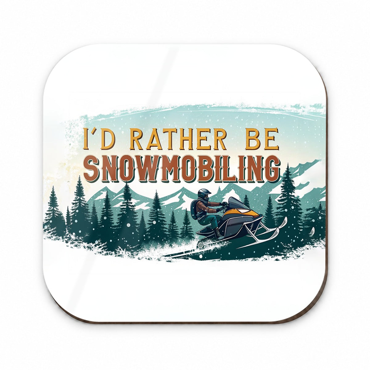 I'd Rather Be Snowmobiling Snowmobile Fridge Magnet