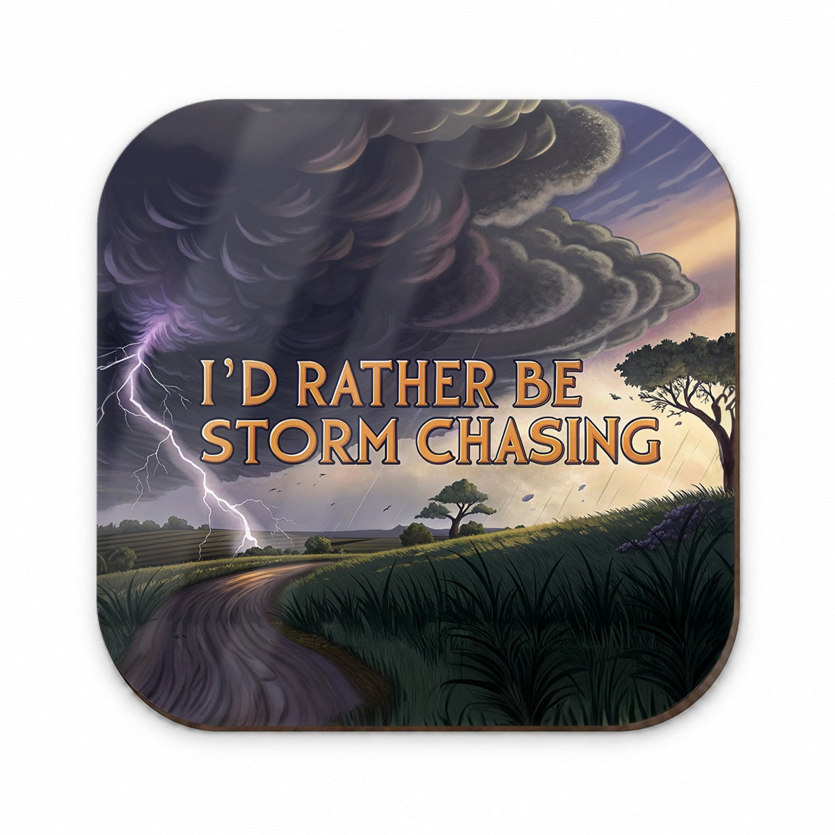 I'd Rather Be Storm Chasing Hurricane Tornado Fridge Magnet