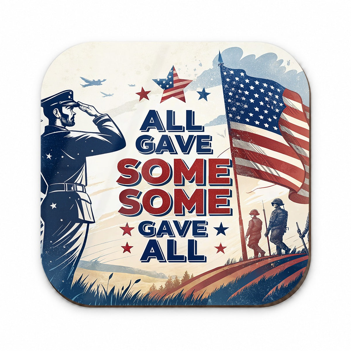 All Gave Some Some Gave All Patriotic Military Fridge Magnet