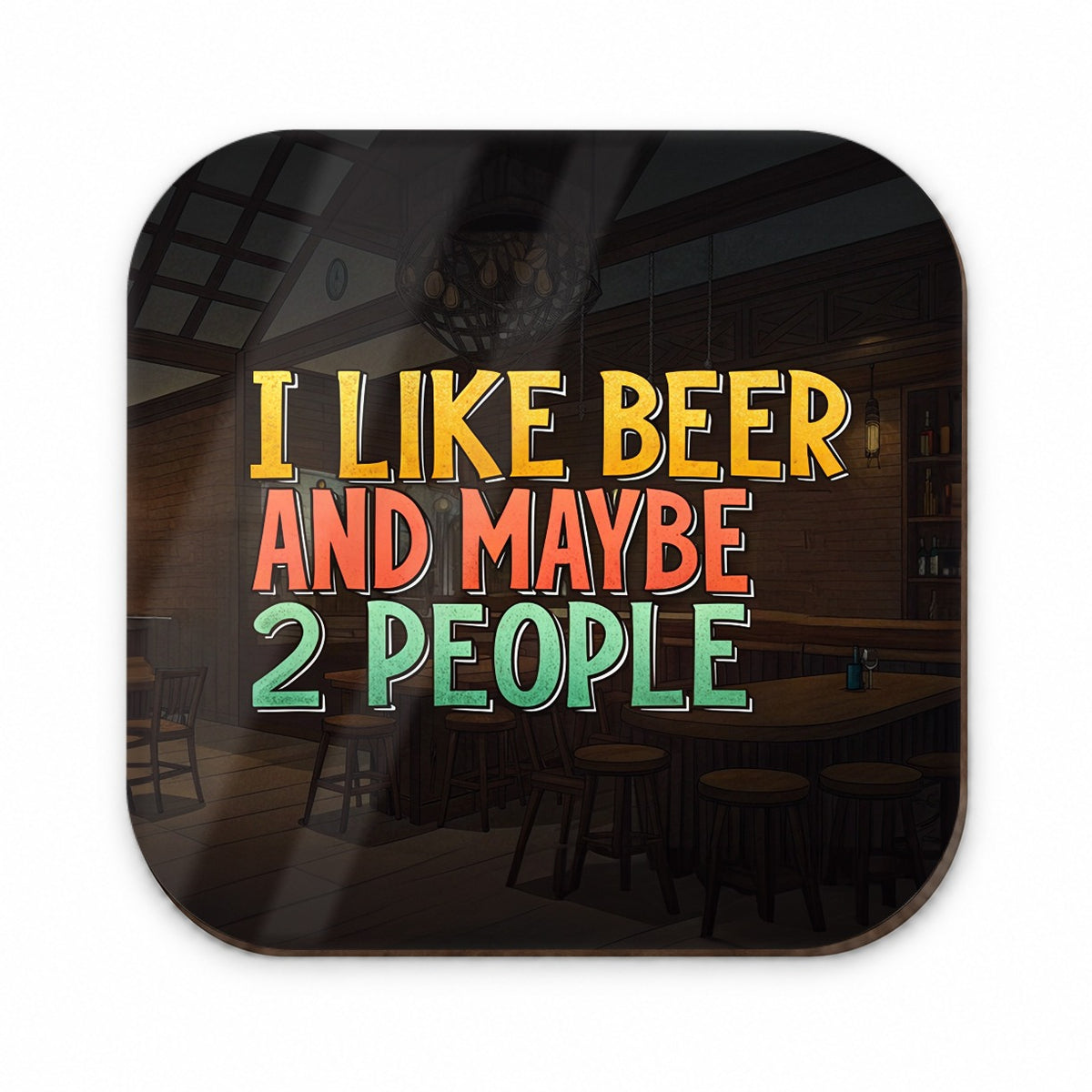 I Like Beer And Maybe 2 People Funny Fridge Magnet