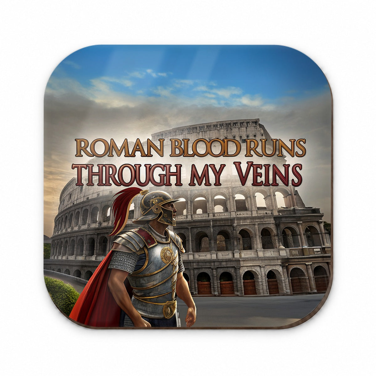 Roman Blood Runs Through My Veins Colosseum Italian Fridge Magnet