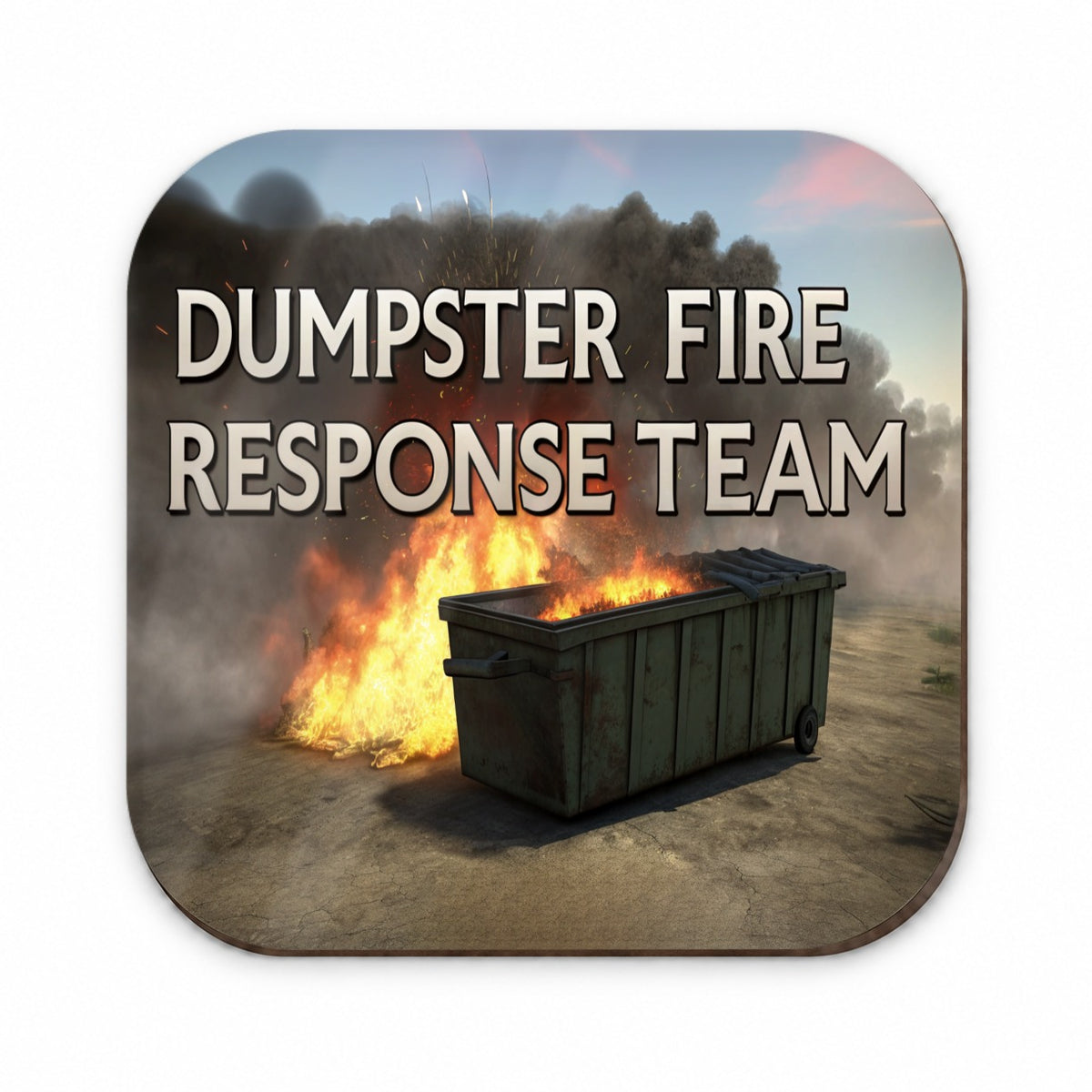 Dumpster Fire Response Team Funny Fridge Magnet