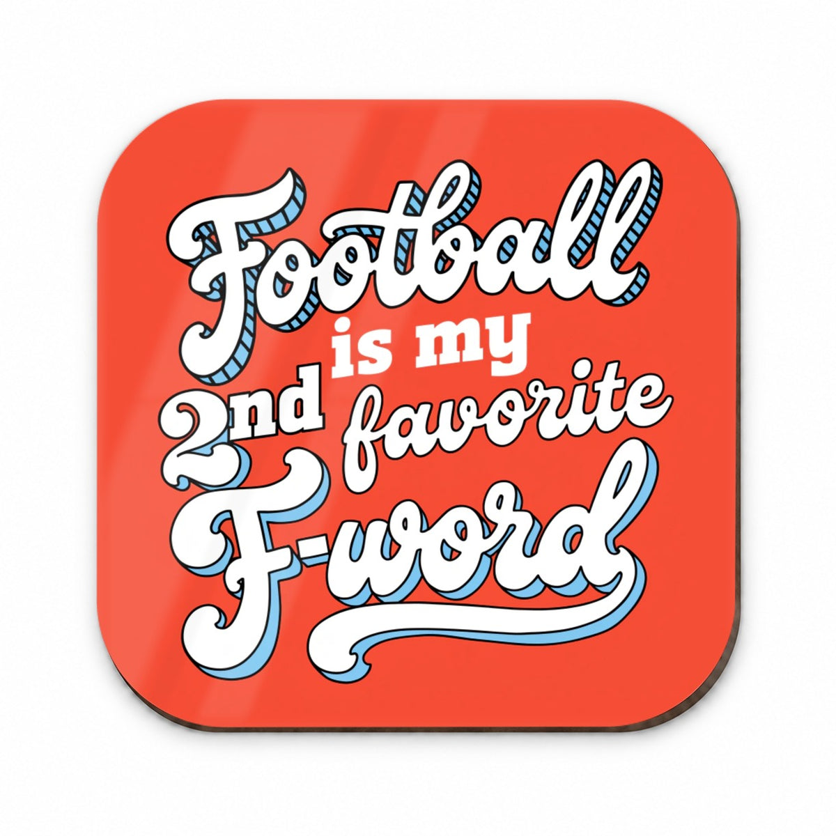 Football Is My 2nd Favorite F-Word Funny Fridge Magnet