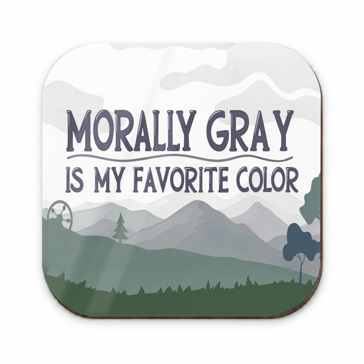 Funny Saying Morally Gray Is My Favorite Fridge Magnet