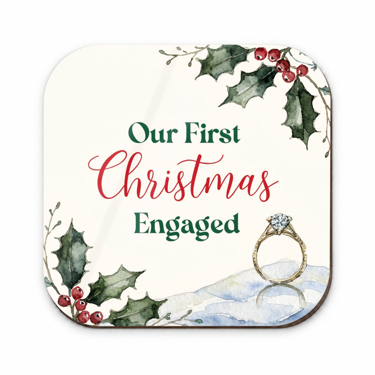 First Christmas Engaged Ring Holly Fridge Magnet