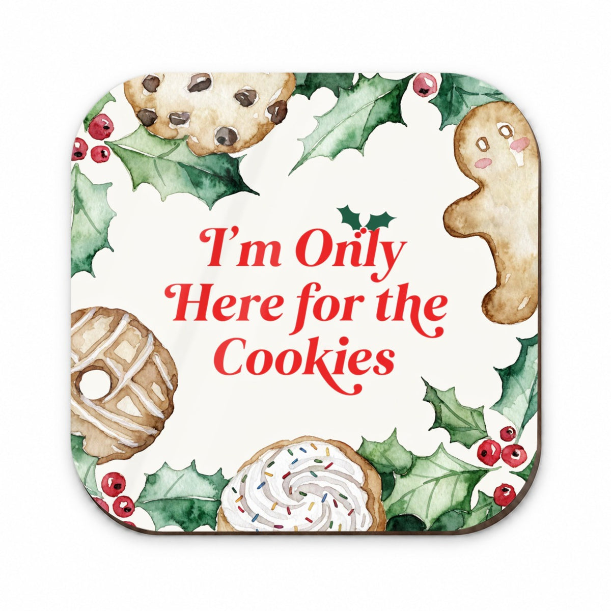 I'm Here For The Cookies Funny Christmas Fridge Magnet