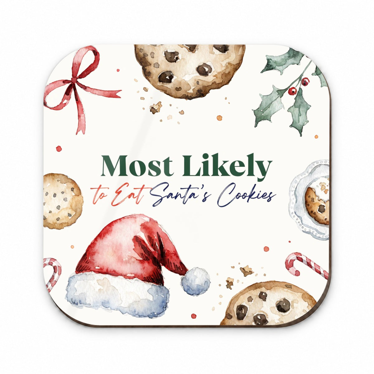 Most Likely To Eat Santa's Cookies Christmas Funny Fridge Magnet