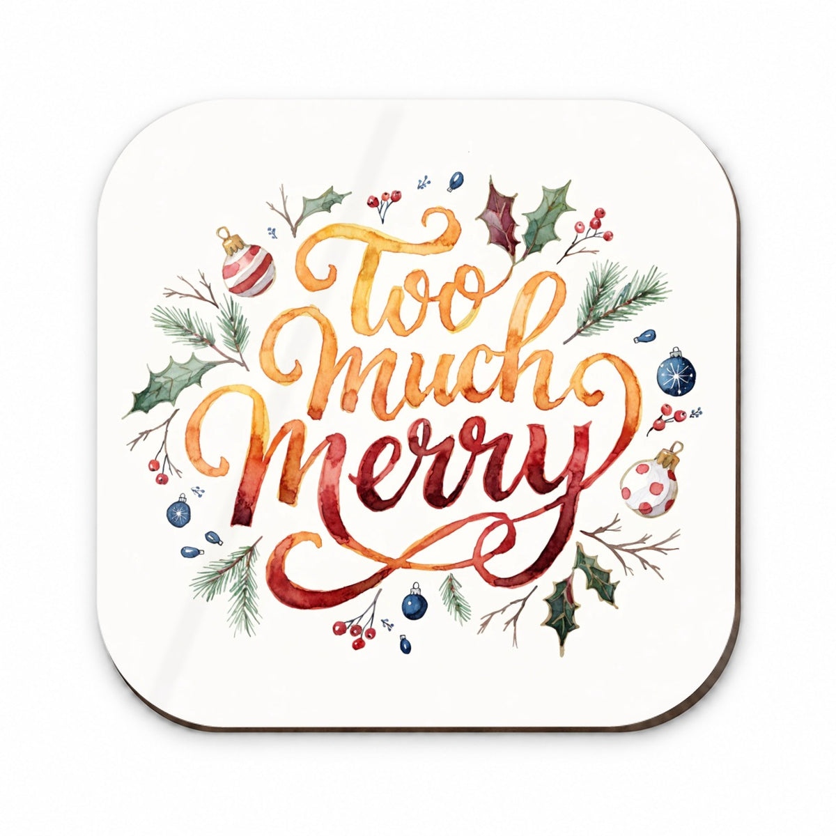 Too Much Merry Christmas Funny Fridge Magnet