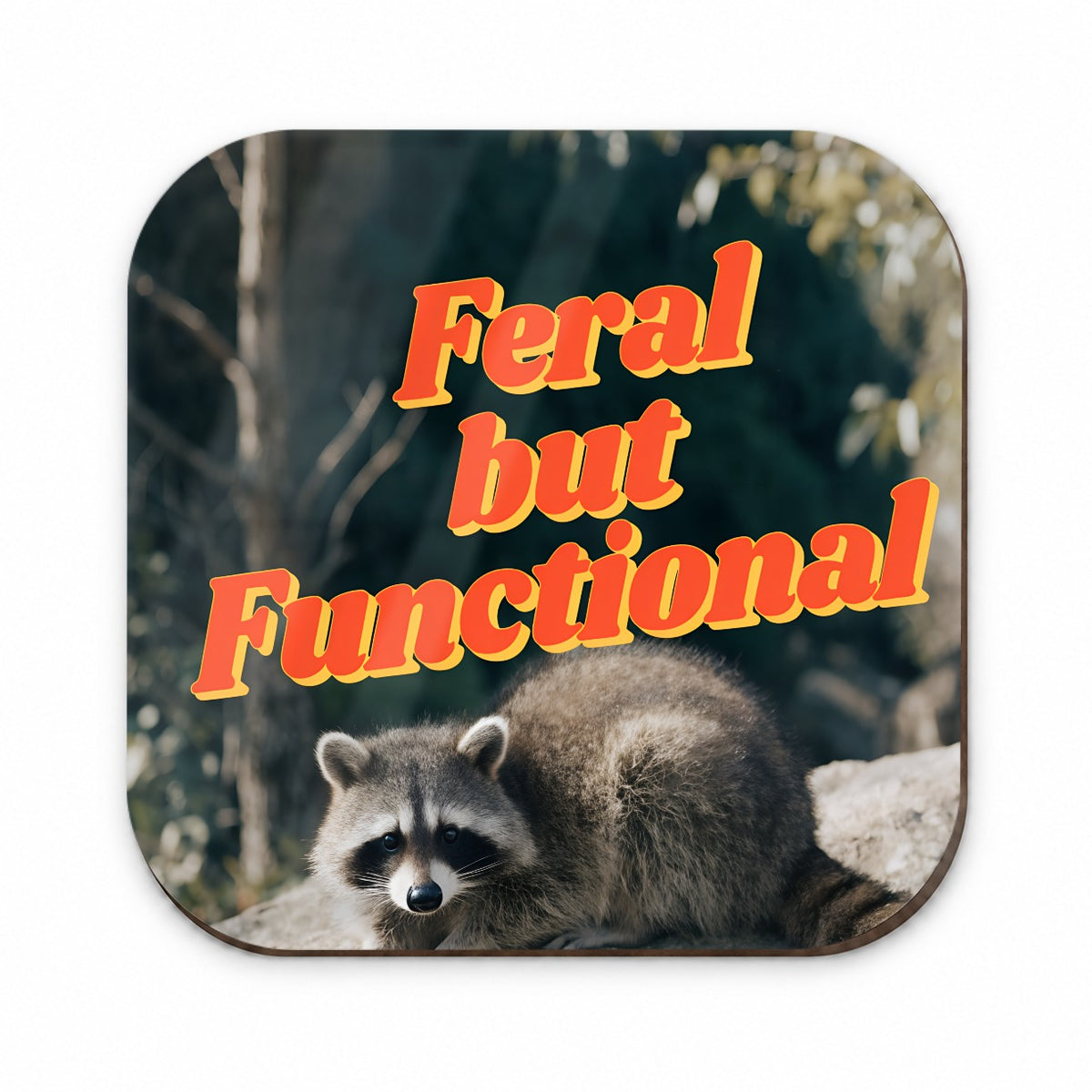 Feral But Functional Raccoon Funny Fridge Magnet