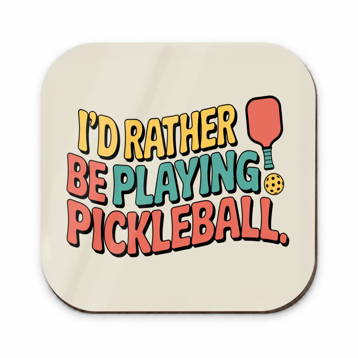 I'd Rather Be Playing Pickleball Fridge Magnet