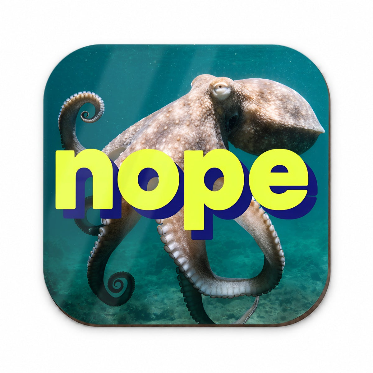Nope Octopus Funny Fridge Magnet