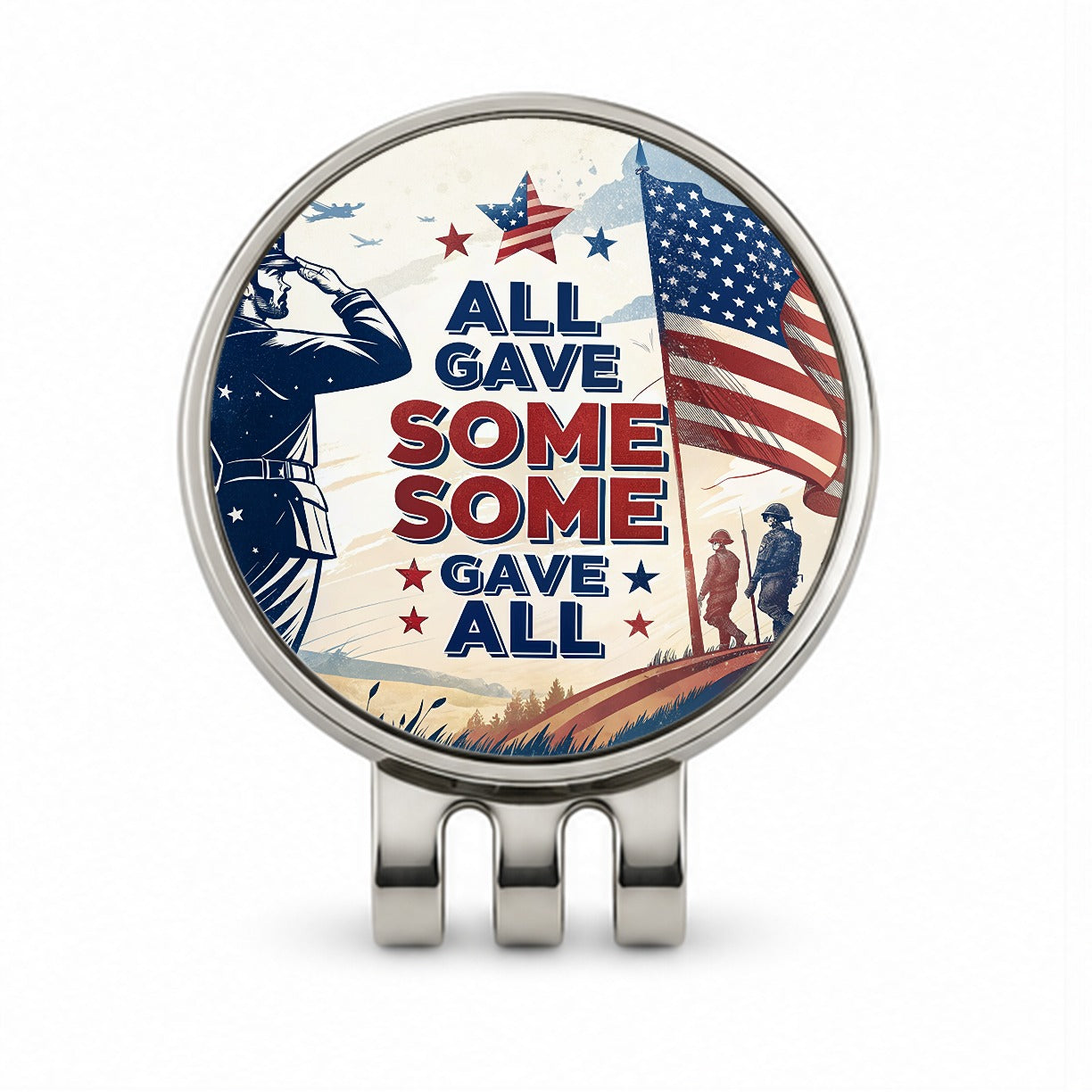 All Gave Some Some Gave All Patriotic Military Golf Hat Clip with Ball Marker
