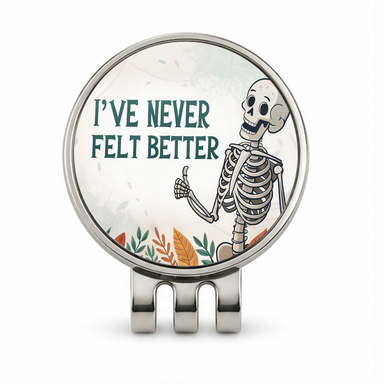 I've Never Felt Better Skeleton Giving A Thumbs Up Funny Golf Hat Clip with Ball Marker