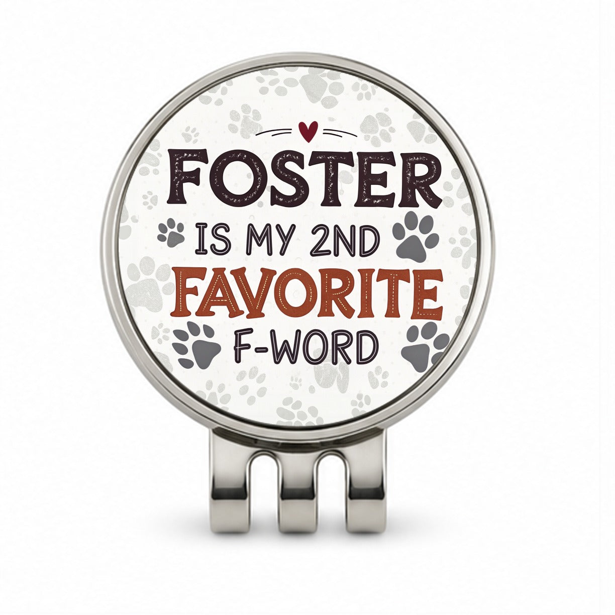 Foster is My 2nd Favorite F-Word Dog Cat Adopt Golf Hat Clip with Ball Marker