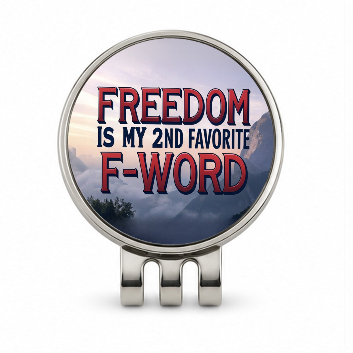 Freedom Is My 2nd Second Favorite F-Word Golf Hat Clip with Ball Marker