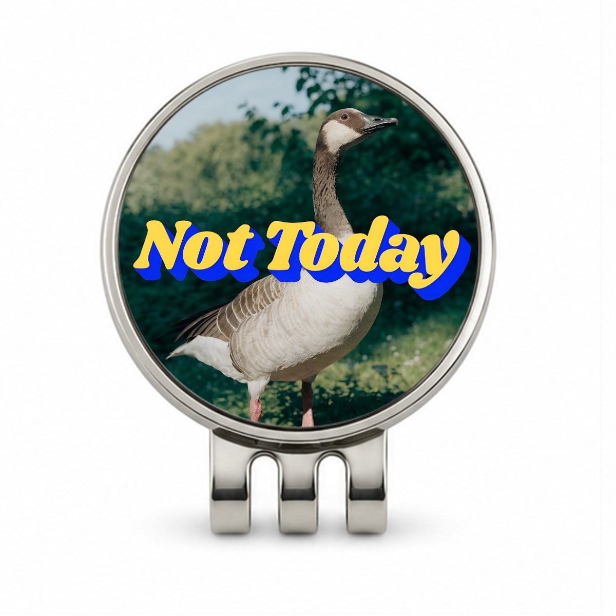 Not Today Goose Funny Golf Hat Clip with Ball Marker