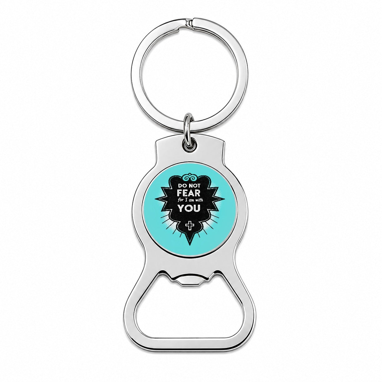 Do Not Fear For I Am With You Isaiah Bible Verse Bottle Opener Keychain