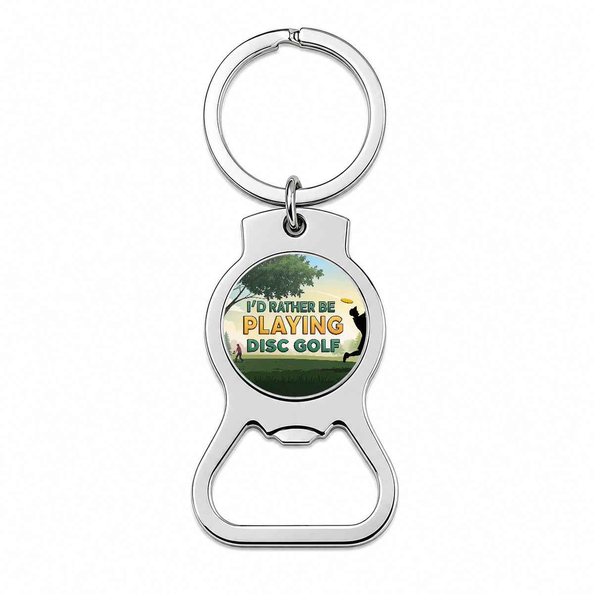 I'd Rather Be Playing Disc Golf Bottle Opener Keychain