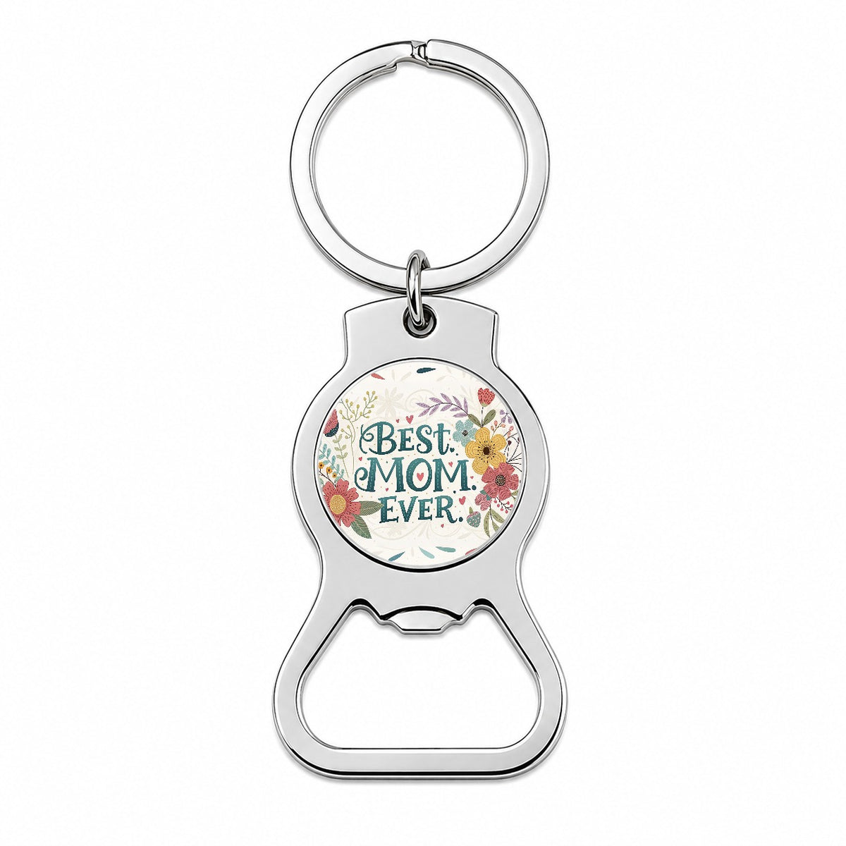 Best Mom Ever Flowers Mother's Day Bottle Opener Keychain